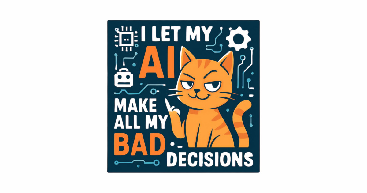 I Let My AI Make All My Bad Decisions Baseball T-Shirt - Image 2