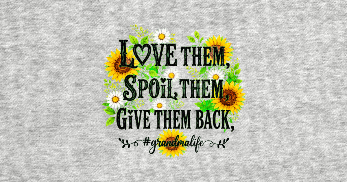 Love Them, Spoil Them, Give Them Back - Long Sleeve T-Shirt - Image 2