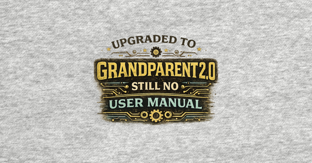 Grandparent 2.0 no manual required - Funny Grandparent Crewneck Sweatshirt - Image 2