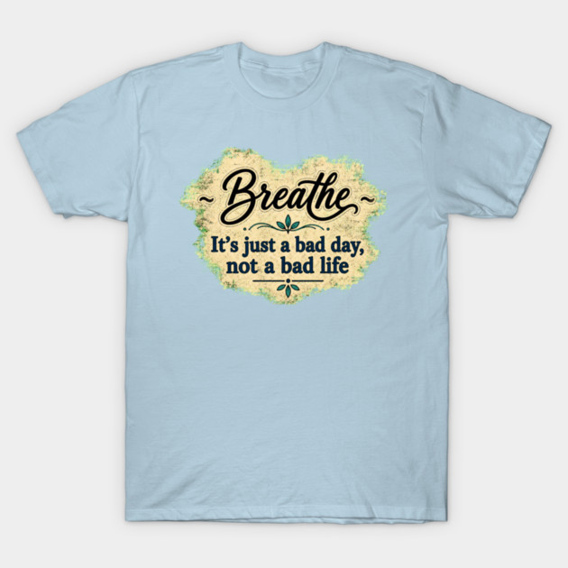 Breathe T-Shirt