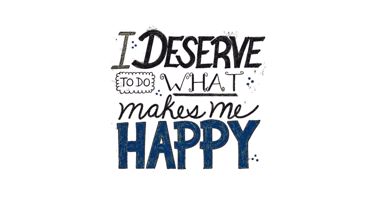 I Deserve To Do T-Shirt - Image 2